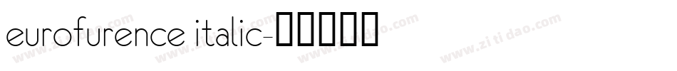 eurofurence italic字体转换